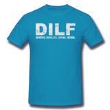 Men's Casual T-shirt DILF Devoted Involved Loving Father O Neck Short Sleeves Tees