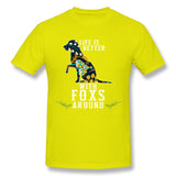 Mens Novelty T-Shirt Life Is Better With Foxs Aroud For Dark Breathable Crew Neck Short Sleeves Tee