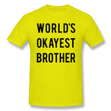 Cotton T Shirt for Men Worlds Okayest Brother Comfortable O-Neck Short Sleeves Blouse Tops