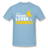 Mens Novelty T-Shirt This Teacher Loves The Cardinals Teacher Squad Cool O-Neck Short Sleeves Blouse Tops