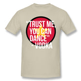 Men's Graphic T Shirt Trust Me, You Can Dance Comfy Crew Neck Short Sleeves Shirt