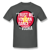 Men's Graphic T Shirt Trust Me, You Can Dance Comfy Crew Neck Short Sleeves Shirt