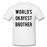 Cotton T Shirt for Men Worlds Okayest Brother Comfortable O-Neck Short Sleeves Blouse Tops