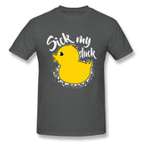 Mens Novelty T-Shirt Sick My Duck Comfortable Round Neck Short Sleeves Tee