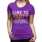 Womens Graphic T-Shirt I Like To Party Sexy Crew Neck Short Sleeve Tee