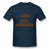 Men's Graphic T Shirt The Liver Is Evil Comfortable O-Neck Short Sleeves Shirt