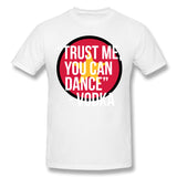 Men's Graphic T Shirt Trust Me, You Can Dance Comfy Crew Neck Short Sleeves Shirt