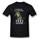 Mens Novelty T-Shirt Life Is Better With Foxs Aroud For Dark Breathable Crew Neck Short Sleeves Tee