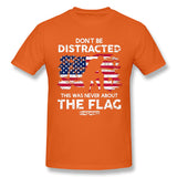 Men's Casual T-shirt Dont Be Distracted Comfy Crew Neck Short Sleeves Shirt
