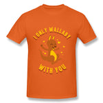 Mens Novelty T-Shirt I Only Wallaby With You Style Crew Neck Short Sleeves Shirt