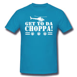 Cotton T Shirt for Men Get To Da Choppa Cool Round Neck Short Sleeves Tees