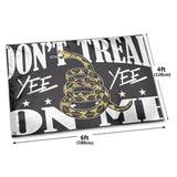 Fly Breeze Polyester Flag Don't Tread On Me Yee Yee UV Fade Resistant Indoor Outdoor