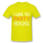 Mens Novelty T-Shirt I Like To Party Comfortable Round Neck Short Sleeves Blouse Tops