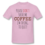 Cotton T Shirt for Men Quitting Coffee Breathable O-Neck Short Sleeves Shirt