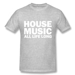 Mens Novelty T-Shirt House Music All Life Long Music Techno Style Crew Neck Short Sleeves Tee