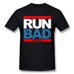 Cotton T Shirt for Men Run Bad Comfortable O-Neck Short Sleeves Tees