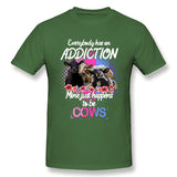 Men's Casual T-shirt Everybody Has An Addiction Mine Just Happens To Be Cows For Dark Style Crew Neck Short Sleeves Tees