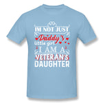 Men's Graphic T Shirt Im Not Just Daddy's Little Girl Veterans Daughter Cool O-Neck Short Sleeves Tee