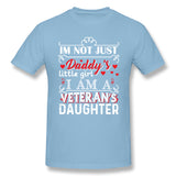 Men's Graphic T Shirt Im Not Just Daddy's Little Girl Veterans Daughter Cool O-Neck Short Sleeves Tee