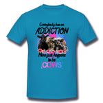 Men's Graphic T Shirt Everybody Has An Addiction Mine Just Happens To Be Cows For Light Comfy Crew Neck Short Sleeves Tees