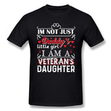 Men's Graphic T Shirt Im Not Just Daddy's Little Girl Veterans Daughter Cool O-Neck Short Sleeves Tee