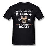 Men's Graphic T Shirt When I Needed Legs I Found Rescuer Cool Crew Neck Short Sleeves Shirt