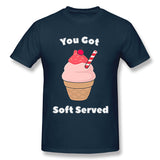 Cotton T Shirt for Men Get Soft Served Ice Cream Pun New Comfortable O-Neck Short Sleeves Blouse Tops