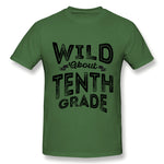 Cotton T Shirt for Men Wild About Tenth Grade Cool O-Neck Short Sleeves Tee