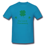 Mens Novelty T-Shirt Go Luck Yourself New Cool O-Neck Short Sleeves Tee