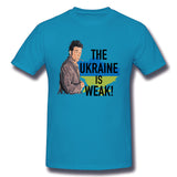 Men's Graphic T Shirt The Ukraine Is Weak For Light Cool O-Neck Short Sleeves Tees