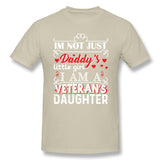 Men's Graphic T Shirt Im Not Just Daddy's Little Girl Veterans Daughter Cool O-Neck Short Sleeves Tee