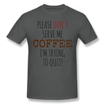 Cotton T Shirt for Men Quitting Coffee Breathable O-Neck Short Sleeves Shirt