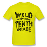 Cotton T Shirt for Men Wild About Tenth Grade Cool O-Neck Short Sleeves Tee