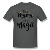 Cotton T Shirt for Men This Mama Runs On Magic Comfortable O-Neck Short Sleeves Tees