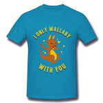 Cotton T Shirt for Men I Only Wallaby With You Breathable O-Neck Short Sleeves Tees