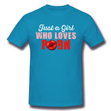 Cotton T Shirt for Men Just A Girl Who Loves Porn Cool Round Neck Short Sleeves Tees