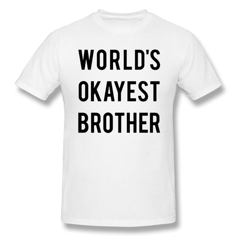 Cotton T Shirt for Men Worlds Okayest Brother Comfortable O-Neck Short Sleeves Blouse Tops