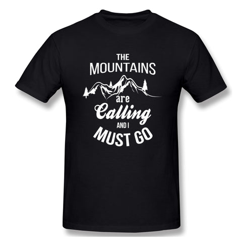 Men's Casual T-shirt The Mountains Are Calling And I Must Go Breathable O-Neck Short Sleeves Tees