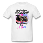 Men's Graphic T Shirt Everybody Has An Addiction Mine Just Happens To Be Cows For Light Comfy Crew Neck Short Sleeves Tees