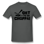 Cotton T Shirt for Men Get-To-Da-Choppa Comfy O-Neck Short Sleeves Tees