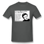 Men's Casual T-shirt Things Rick Astley Will Never Do Cool O-Neck Short Sleeves Shirt