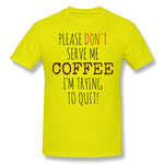 Cotton T Shirt for Men Quitting Coffee Breathable O-Neck Short Sleeves Shirt