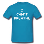 Men's Graphic T Shirt I Can't Breathe Cool Round Neck Short Sleeves Tees