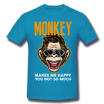 Mens Novelty T-Shirt Monkey Makes Me Happy You Not So Much Breathable Crew Neck Short Sleeves Tee