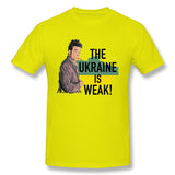 Men's Graphic T Shirt The Ukraine Is Weak For Light Cool O-Neck Short Sleeves Tees