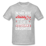 Men's Graphic T Shirt Im Not Just Daddy's Little Girl Veterans Daughter Cool O-Neck Short Sleeves Tee