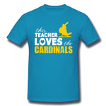 Mens Novelty T-Shirt This Teacher Loves The Cardinals Teacher Squad Cool O-Neck Short Sleeves Blouse Tops