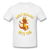 Mens Novelty T-Shirt I Only Wallaby With You Style Crew Neck Short Sleeves Shirt