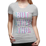 Novelty T Shirt for Women Glitched Meme But Why Tho New Soft Crew Neck Short Sleeve Tops