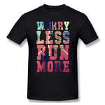 Mens Novelty T-Shirt Worry Less Run More Style Crew Neck Short Sleeves Tees